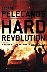 Hard Revolution: A Novel (Hardcover, 1st)