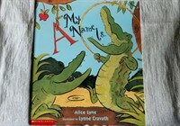 A, my name is-- (Paperback)