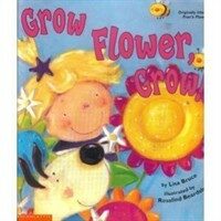 Grow Flower, Grow! (Paperback)