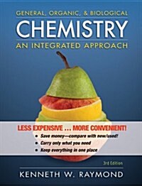 General, Organic, and Biological Chemistry: An Integrated Approach (Loose Leaf, 3rd Edition Binder Ready Version)