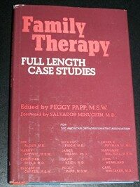 Family therapy : full length case studies