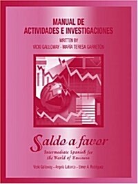 Saldo a Favor, Workbook: Intermediate Spanish for the World of Business (Paperback)