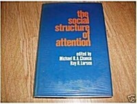 Social Structure of Attention (Hardcover)