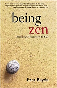 Being Zen (Hardcover, 1st)