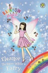 Rainbow Magic: Eleanor the Snow White Fairy : The Fairytale Fairies Book 2 (Paperback)