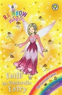 Rainbow Magic: Faith the Cinderella Fairy : The Fairytale Fairies Book 3 (Paperback)