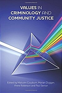 Values in Criminology and Community Justice (Paperback)