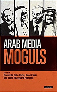 Arab Media Moguls (Paperback)