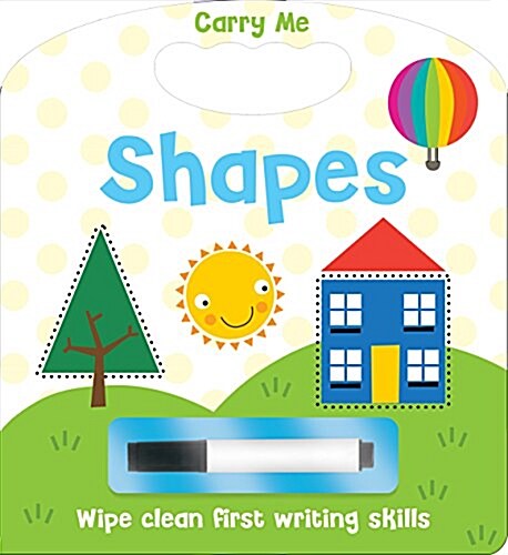 Carry Me Wipe Clean Shapes (Board Book)