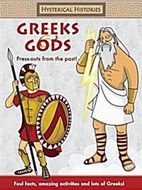 Hysterical Histories Greeks and Gods (Paperback)