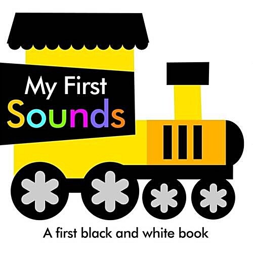 Black and White My First Sounds (Board Book)