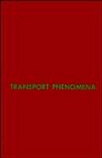 Transport Phenomena (Hardcover, 1st)