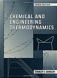 Chemical and Engineering Thermodynamics (Hardcover, 3rd)