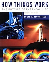 How Things Work: The Physics of Everyday Life (Paperback, 2nd)