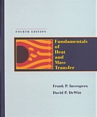 Fundamentals of Heat and Mass Transfer (Hardcover, 4th Update Edition)