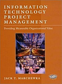 Information Technology Project Management (Hardcover, 1st)