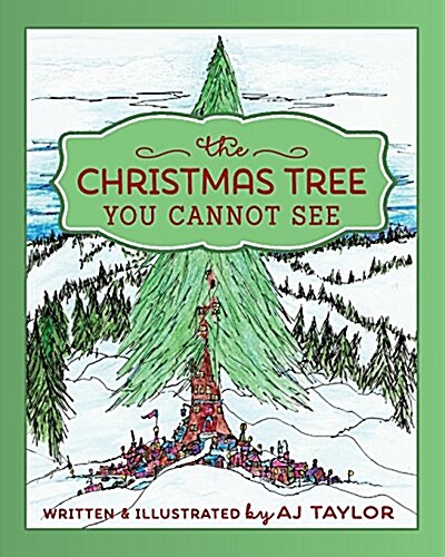 The Christmas Tree You Cannot See (Paperback)