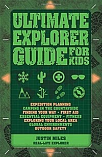 Ultimate Explorer Guide for Kids (Paperback)