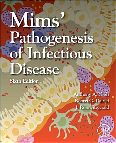 Mims Pathogenesis of Infectious Disease (Paperback)