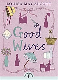 Good Wives (Paperback)