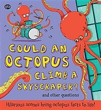 Could an Octopus Climb a Sky Scraper? (Paperback)