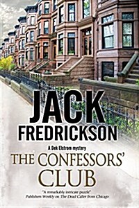 Confessors Club : A Pi Mystery Set in Chicago (Hardcover)