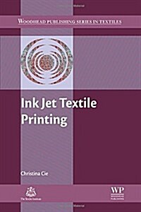 Ink Jet Textile Printing (Hardcover)