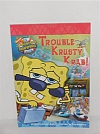 Trouble At the Krusty Krab (Paperback)