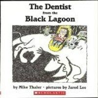 The Dentist from the Black Lagoon (Paperback)