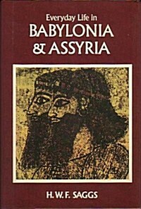 Everyday Life in Babylonia and Assyria/1440809 (Hardcover, New edition)