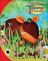 Tesoros de Lectura, a Spanish Reading/Language Arts Program, Grade 1 Student Book, Book 1 (Hardcover)