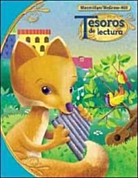 Tesoros de Lectura, a Spanish Reading/Language Arts Program, Grade 2, Student Book, Book 1 (Hardcover)
