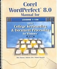 College Keyboarding and Document Processing for Windows (Paperback, 8th)