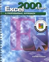 A Professional Approach Series: Excel 2000 Level 2 Expert Student Edition (Hardcover)