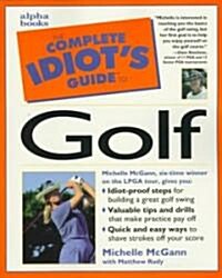 The Complete Idiots Guide to Golf (Paperback)