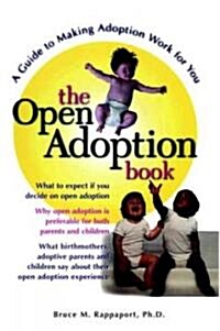 The Open Adoption Book: A Guide to Adoption Without Tears (Paperback, Revised)
