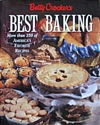 Betty Crockers Best of Baking (Hardcover, Student)