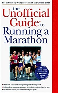Unofficial Guide to Running a Marathon (Paperback)
