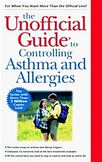 Unofficial Guide to Controlling Asthma and Allergies (Paperback)