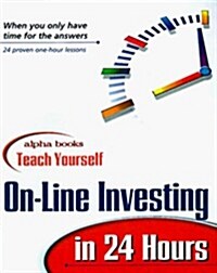 Alpha Books Teach Yourself Online Investing in 24 Hours (Paperback)