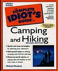 The Complete Idiots Guide to Camping and Hiking (Paperback, 2nd)