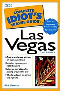 The Complete Idiots Travel Guide to Las Vegas (Paperback, 2nd)