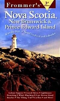 Frommers Nova Scotia, New Brunswick & Prince Edward Island (Paperback)