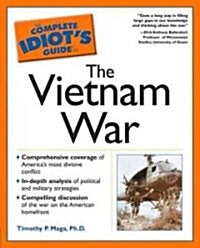 The Complete Idiots Guide to the Vietnam War (Paperback)