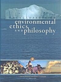 Encyclopedia of Environmental Ethics and Philosophy: 2 Volume Set (Hardcover)