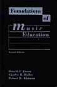 Foundations of Music Education (Paperback, 2)