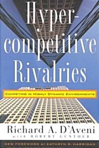 Hypercompetitive Rivalries (Paperback)