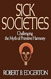 Sick Societies (Hardcover)