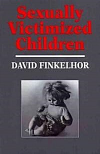 Sexually Victimized Children (Paperback)