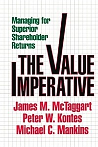 [중고] Value Imperative: Managing for Superior Shareholder Returns (Hardcover)